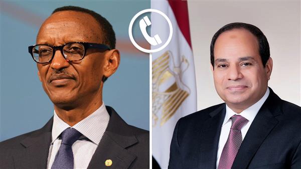 الرئيس عبد الفتاح السيسي اتواصل مع رئيس رواندا بول كاجامي